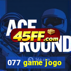 077 game jogo